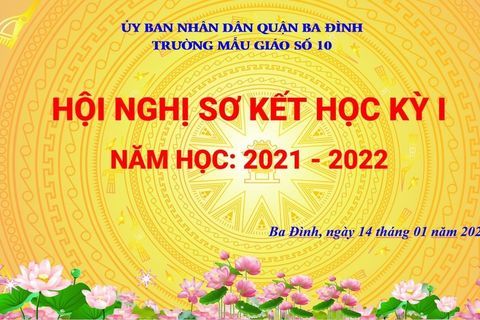 Trường Mẫu giáo Số 10 tổ chức hội nghị sơ kết học kỳ I năm học 2021- 2022