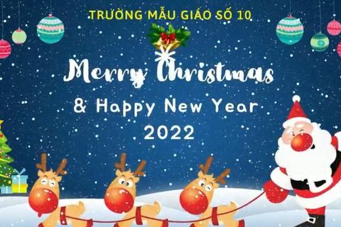 Trường Mẫu giáo Số 10 tổ chức vui Noel và chào đón năm mới đặc biệt cho học sinh