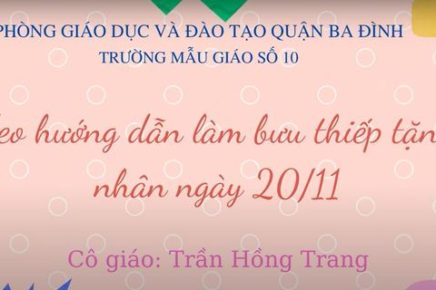 LÀM BƯU THIẾP TẶNG CÔ NHÂN NGÀY 20/11