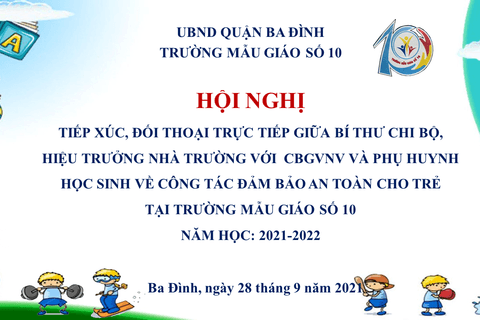 Trường Mẫu giáo Số 10 tổ chức Hội nghị tiếp xúc, đối thoại giữa Bí thư Chi bộ, Hiệu trưởng nhà trường với CBGVNV và phụ huynh học sinh năm học 2021 -2022