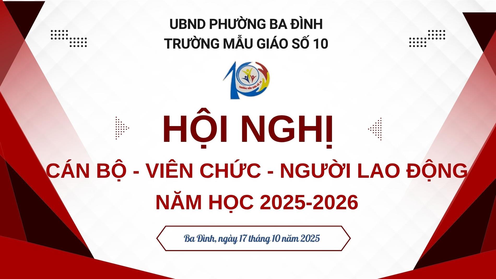 Trường Mẫu giáo Số 10 tổ chức Hội nghị Cán bộ, Viên chức, Người lao động năm học 2025–2026