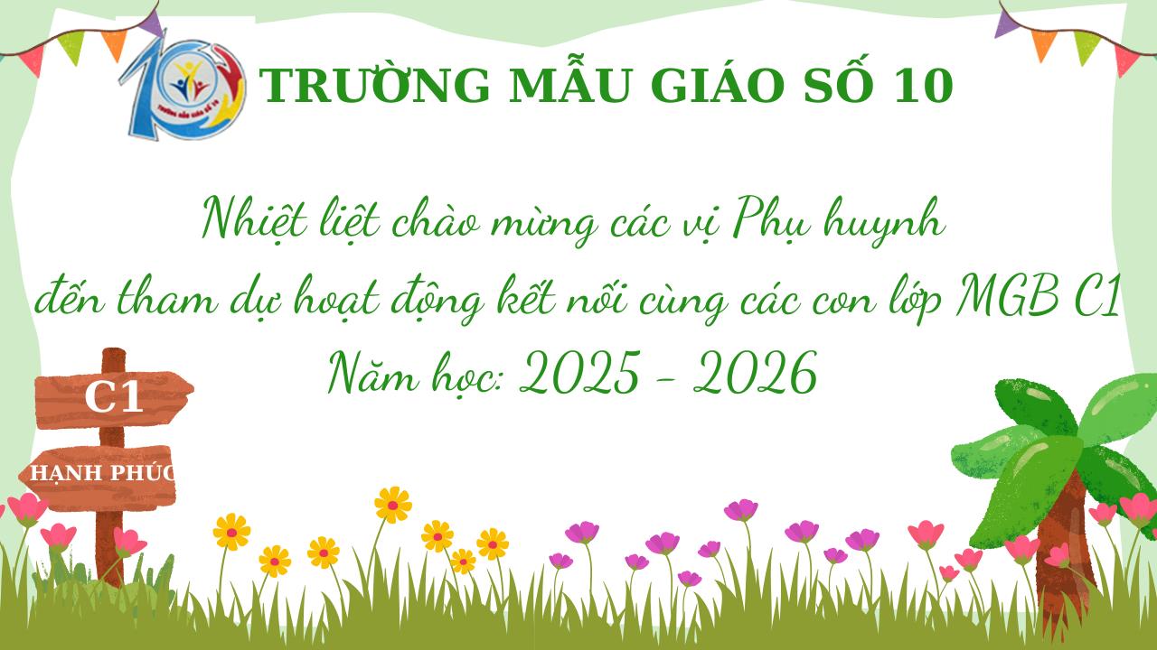 Hoạt động giao lưu kết nối “Bé biết cảm ơn và xin lỗi” với Phụ huynh của lớp MGB C1
