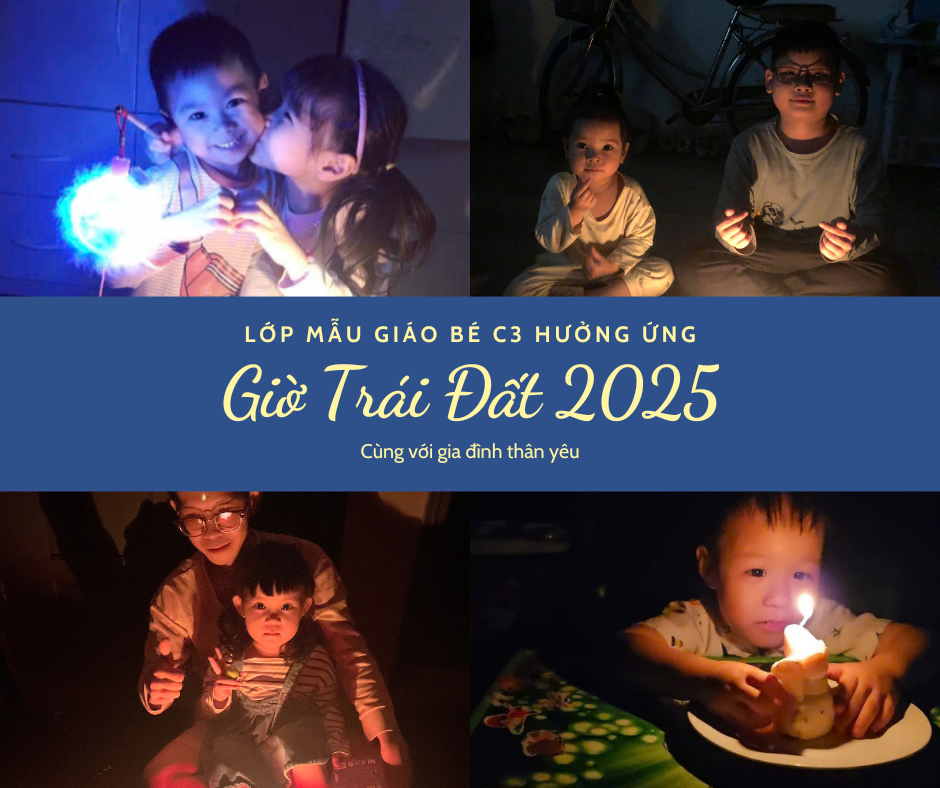 Các bé lớp MGB C3 tích cự tham gia hoạt động: Giáo dục trẻ hưởng ứng “Giờ trái đất” cùng gia đình.